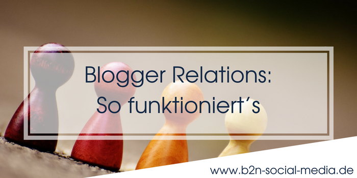 Blogger Relations: So funktioniert’s Blogger Relations: So funktioniert’s