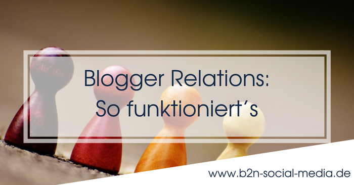 Blogger Relations: So funktioniert’s