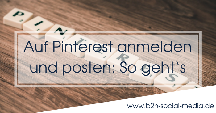 Auf Pinterest anmelden und posten: So geht‘s